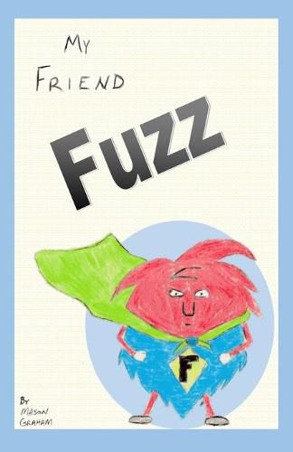 Cover image for My Friend Fuzz