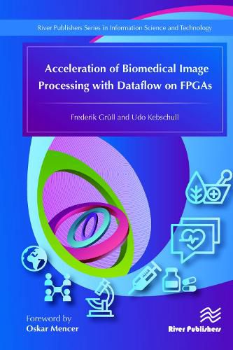 Acceleration of Biomedical Image Processing with Dataflow on FPGAs