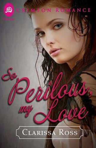 Cover image for So Perilous, My Love