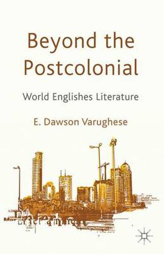 Cover image for Beyond the Postcolonial: World Englishes Literature