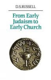 Cover image for From Early Judaism to Early Church