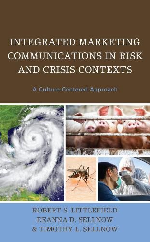 Cover image for Integrated Marketing Communications in Risk and Crisis Contexts: A Culture-Centered Approach