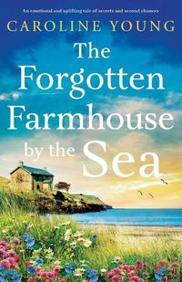 Cover image for The Forgotten Farmhouse by the Sea