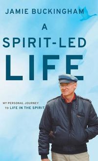 Cover image for A Spirit-Led Life