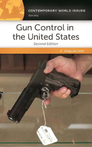 Cover image for Gun Control in the United States: A Reference Handbook, 2nd Edition