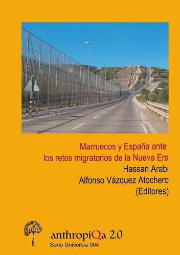 Cover image for Marruecos y Espa?a ante los retos migratorios de la Nueva Era