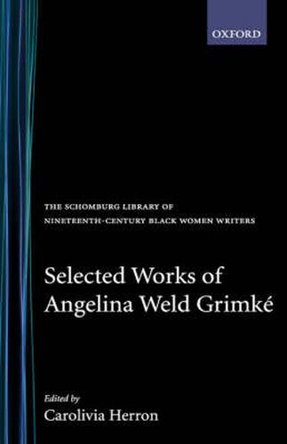 Cover image for Selected Works of Angelina Weld Grimke