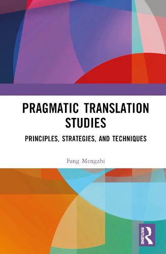 Pragmatic Translation Studies