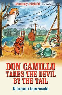 Cover image for Don Camillo Takes The Devil By The Tail: No. 7 in the Don Camillo Series