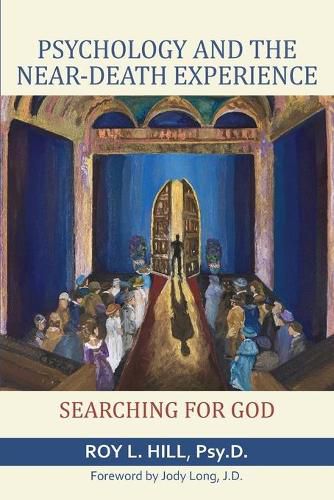 Cover image for Psychology and the Near-Death Experience: Searching for God