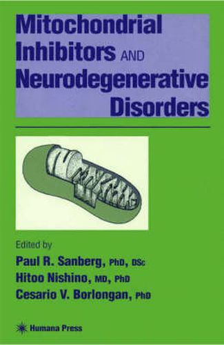 Cover image for Mitochondrial Inhibitors and Neurodegenerative Disorders