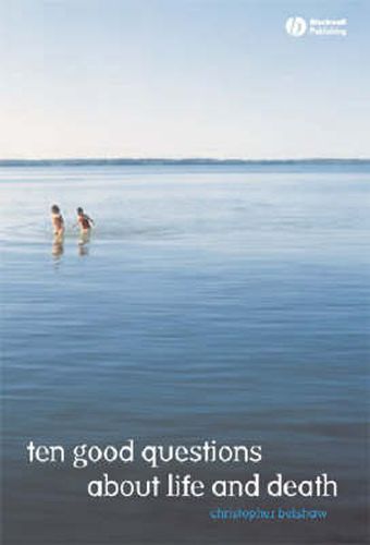 Cover image for 10 Good Questions About Life and Death