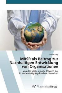 Cover image for MBSR als Beitrag zur Nachhaltigen Entwicklung von Organisationen