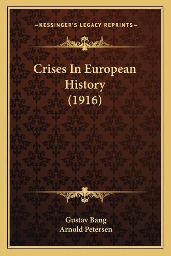 Cover image for Crises in European History (1916)