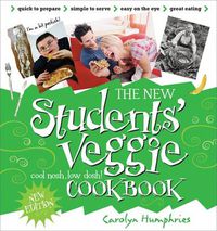 Cover image for The New Students' Veggie Cook Book