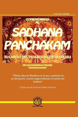 Cover image for Comentarios al SADHANA PANCHAKAM: El camino del Vedanta segun Shankara