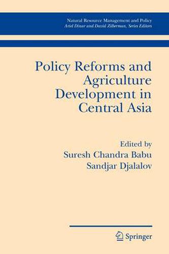 Cover image for Policy Reforms and Agriculture Development in Central Asia