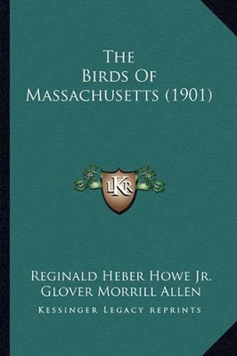 Cover image for The Birds of Massachusetts (1901)