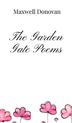 Cover image for The Garden Gate Poems