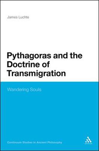 Cover image for Pythagoras and the Doctrine of Transmigration: Wandering Souls