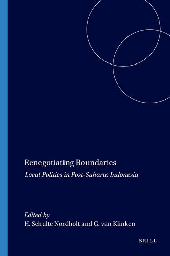 Cover image for Renegotiating Boundaries: Local Politics in Post-Suharto Indonesia