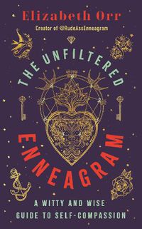 Cover image for The Unfiltered Enneagram