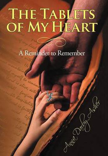 Cover image for The Tablets of My Heart: A Reminder to Remember