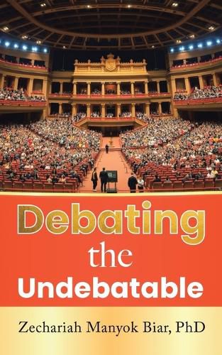 Cover image for Debating the Undebatable
