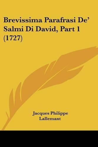 Brevissima Parafrasi de' Salmi Di David, Part 1 (1727)