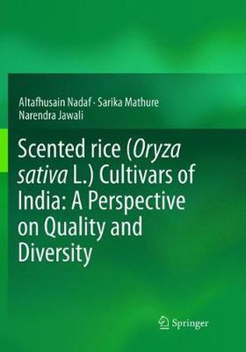 Cover image for Scented rice (Oryza sativa L.) Cultivars of India: A Perspective on Quality and Diversity