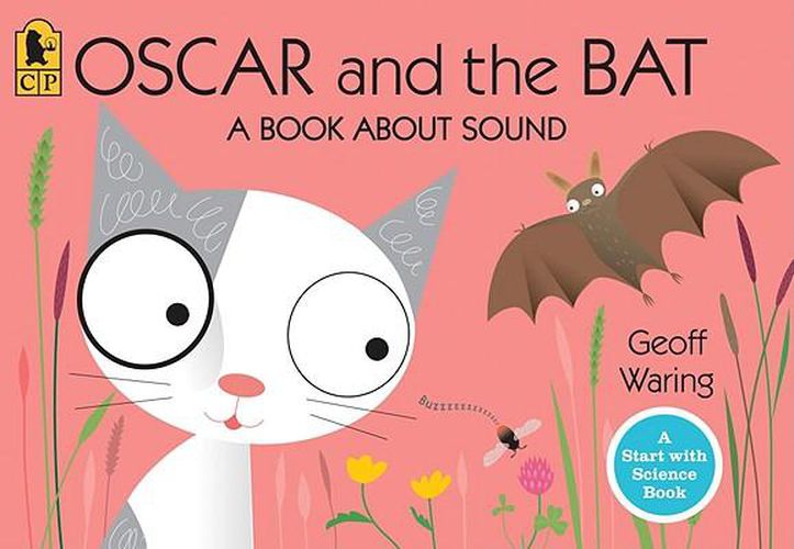 Oscar and the Bat: A Book About Sound