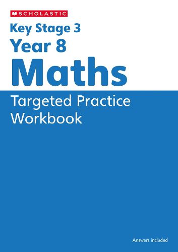 Cover image for KS3 Year 8 Maths Targeted Practice Workbook