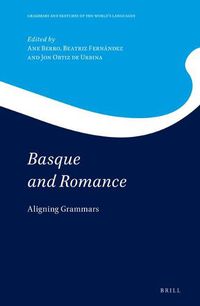 Cover image for Basque and Romance: Aligning Grammars