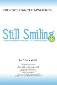 Cover image for Still Smiling: A Conversation with a Prostate Cancer Survivor