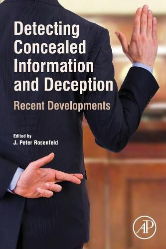 Cover image for Detecting Concealed Information and Deception: Recent Developments