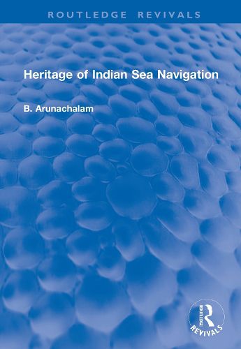Cover image for Heritage of Indian Sea Navigation