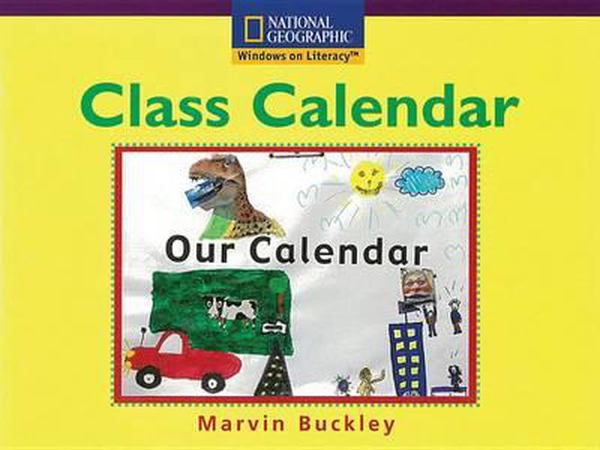 Cover image for Windows on Literacy Early (Social Studies: History/Culture): Class Calendar
