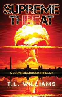 Cover image for Supreme Threat - A Logan Alexander Thriller