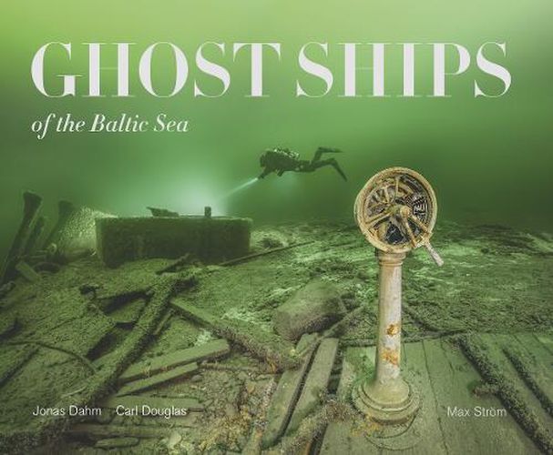 Cover image for Ghost Ships of the Baltic Sea