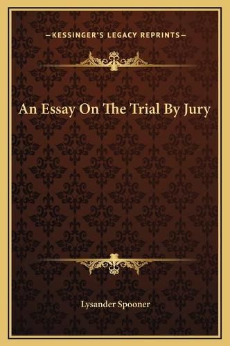 An Essay on the Trial by Jury