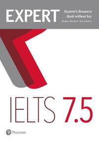 Cover image for Expert IELTS 7.5 Student's Resource Book without Key