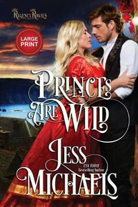 Cover image for Princes Are Wild: Large Print Edition
