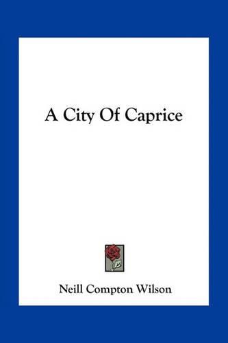 A City of Caprice