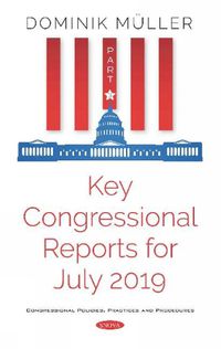 Cover image for Key Congressional Reports for July 2019: Part III