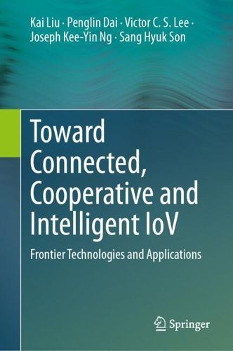 Cover image for Toward Connected, Cooperative and Intelligent IoV
