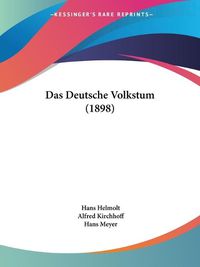 Cover image for Das Deutsche Volkstum (1898)