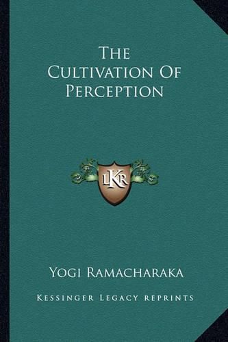 Cover image for The Cultivation of Perception