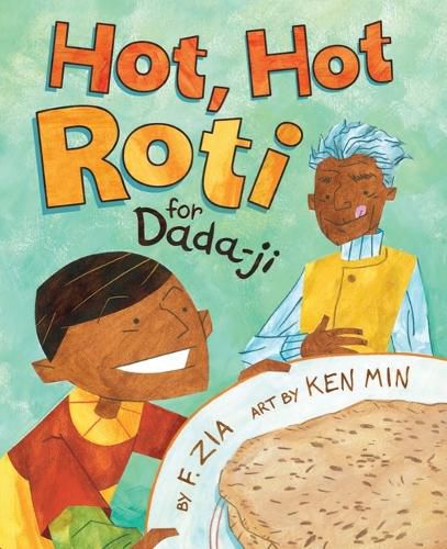 Cover image for Hot, Hot Roti for Dada-Ji