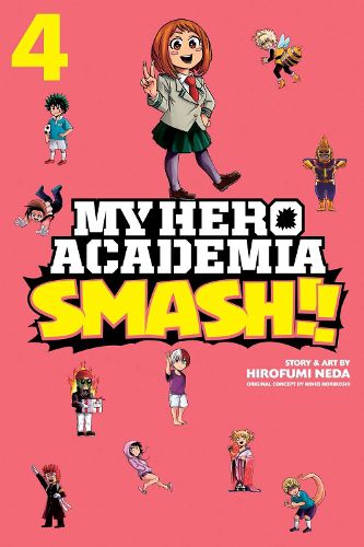 Cover image for My Hero Academia: Smash!!, Vol. 4