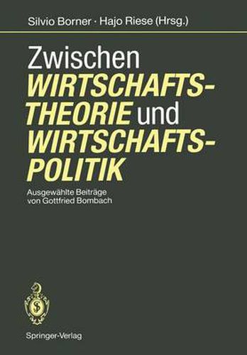 Cover image for Zwischen Wirtschaftstheorie Und Wirtschaftspolitik